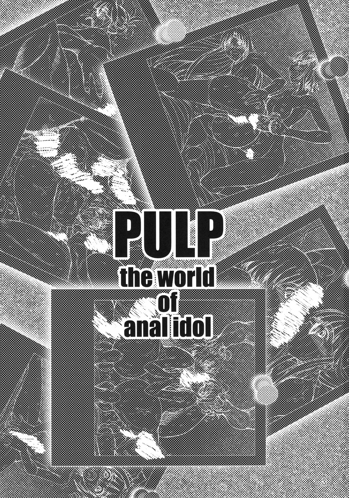 PULP the world of anal idol page 3 full