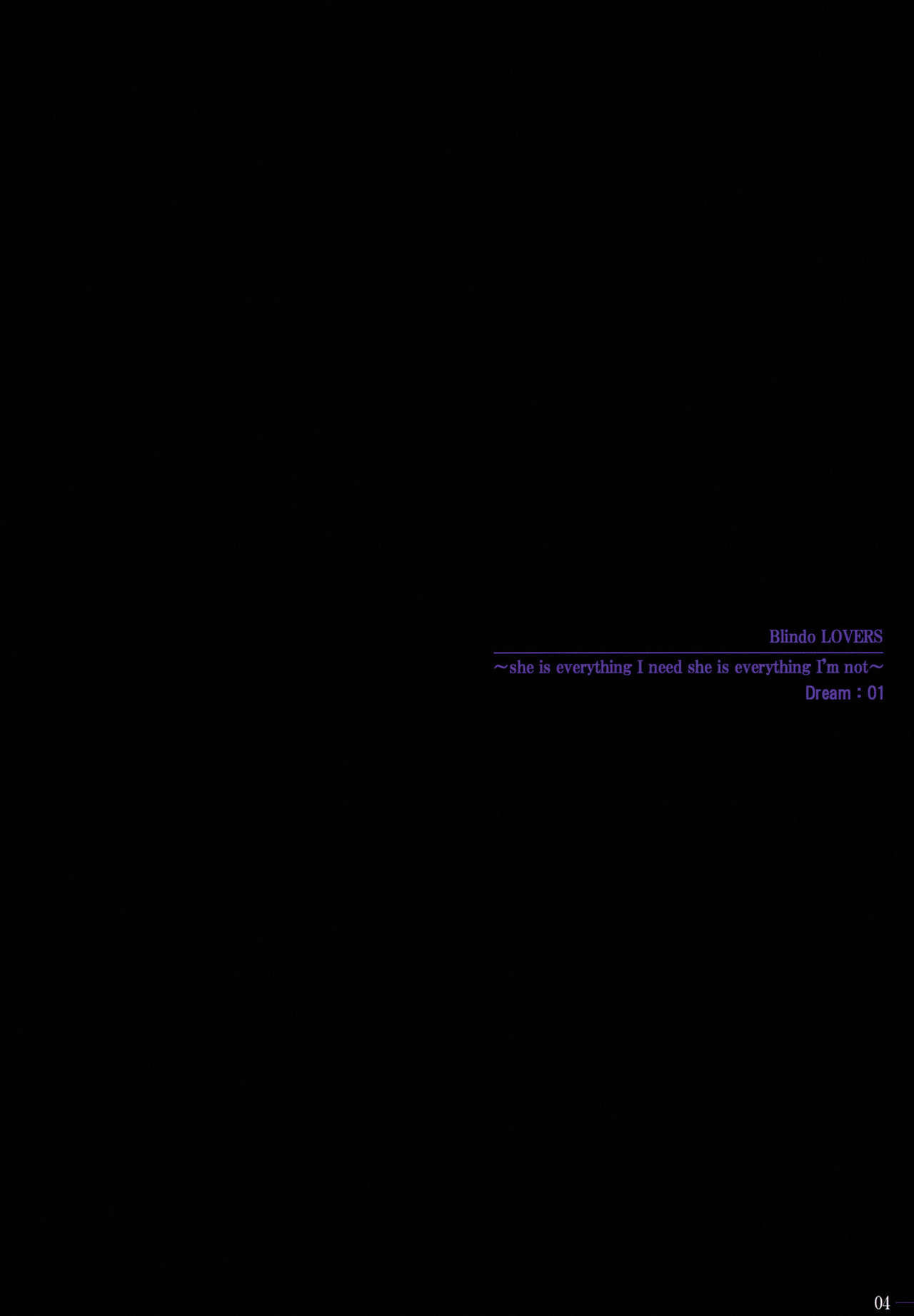 LOVERS ~Yume de Aetara...~ - Blindo LOVERS ~she is everything I need she is everything I'm not~ Dream: 01 page 3 full