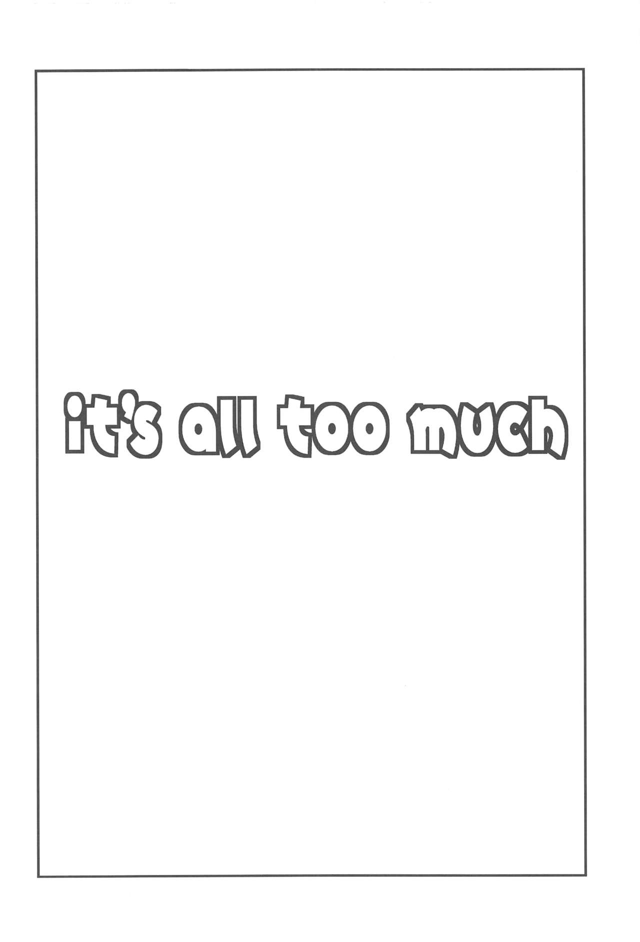 it's all too much page 3 full