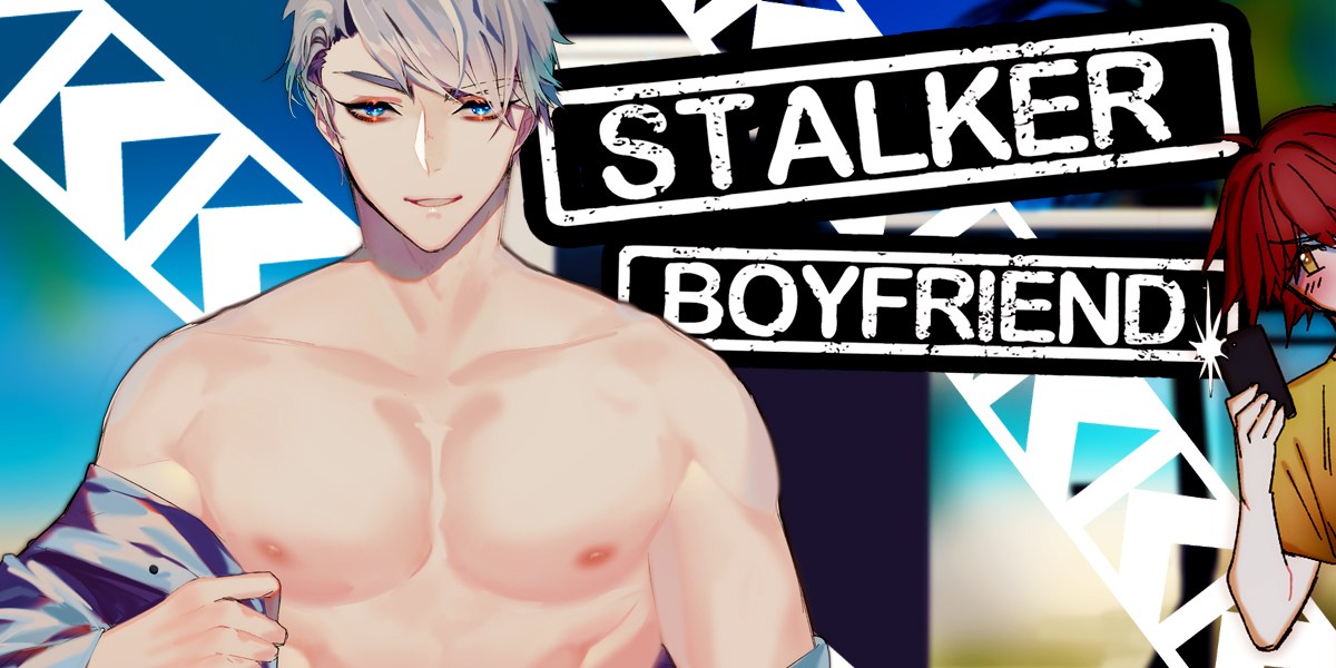 Stalker Boyfriend page 1 full