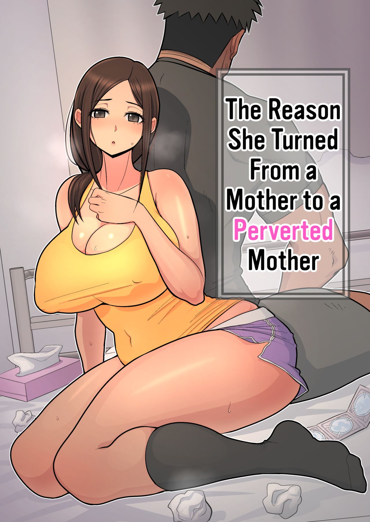 Haha kara Inbo ni Natta Wake | The Reason She Turned From a Mother to a Perverted Mother page 1 full