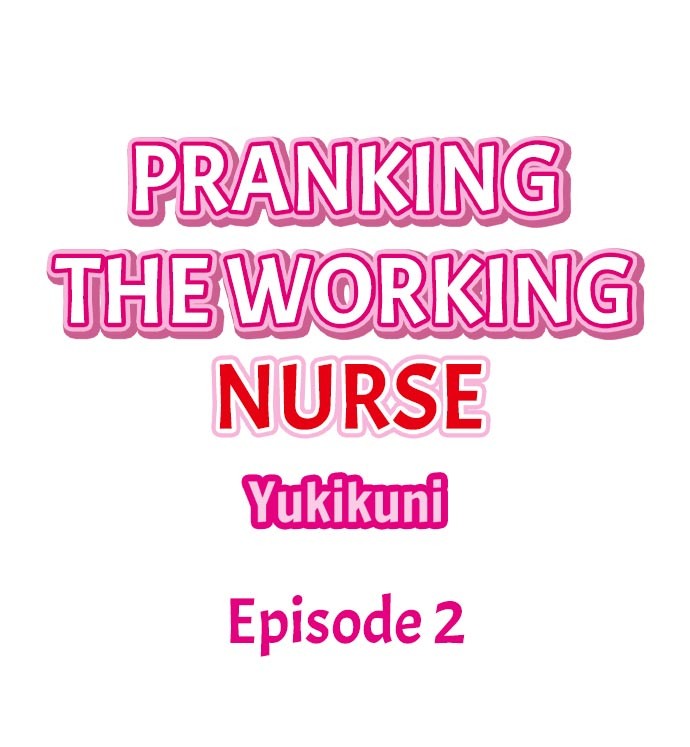 Pranking the Working Nurse page 10 full