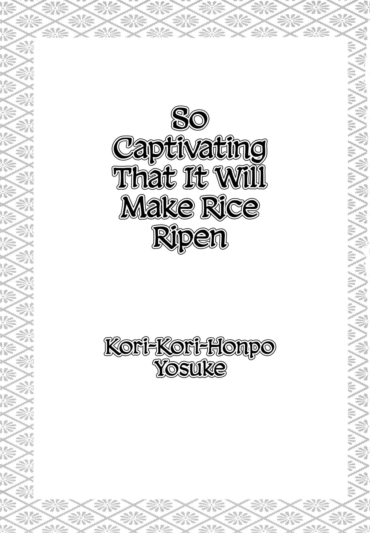 So Captivating That It Will Make Rice Ripen page 2 full
