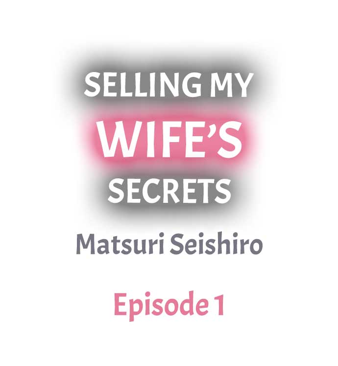 Selling My Wife’s Secrets Ch.24/? page 2 full