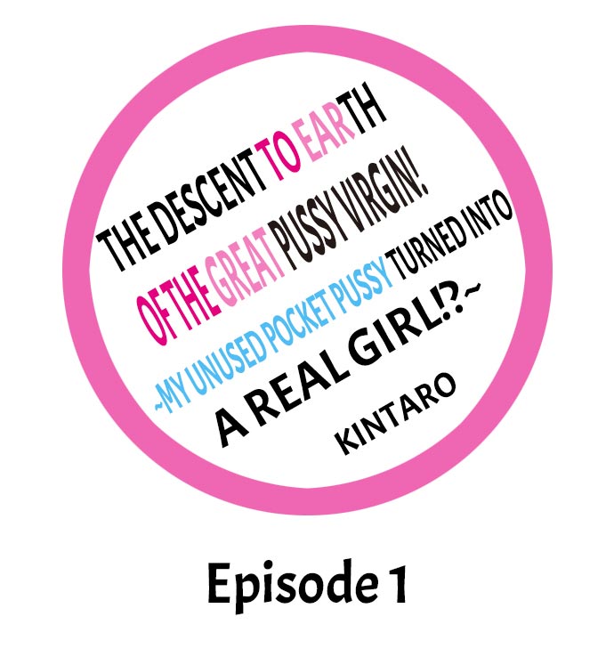 The Descent to Earth of The Great Pussy Virgin Ch. 1-9 page 2 full