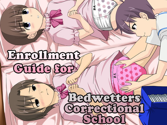 Onesho Kyousei Gasshukusho Nyuuen Annai | Enrollment Guide for Bedwetters Correctional School page 1 full