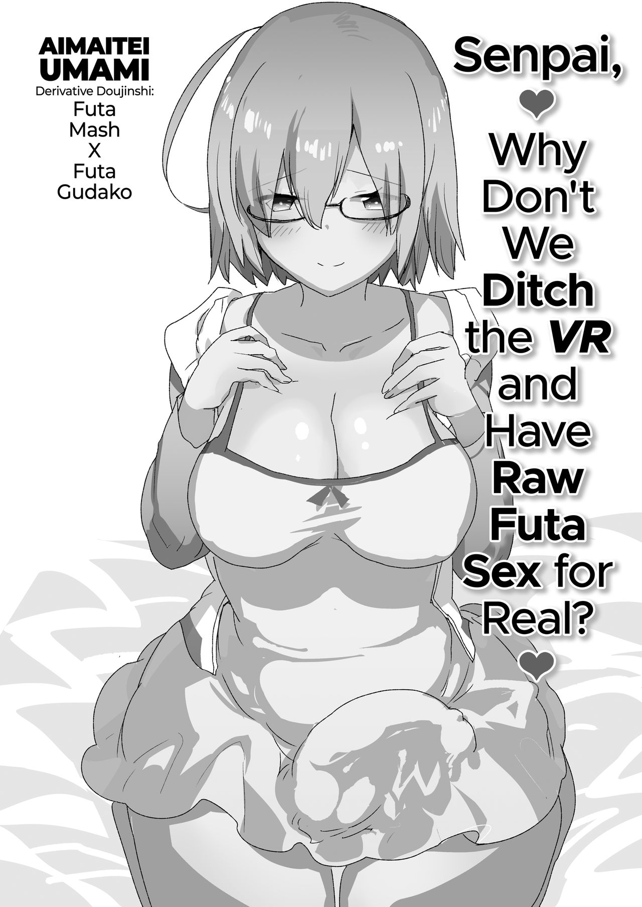 Senpai, VR yori Motto Kimochi Ii Futanari Nama Ecchi Shimasen ka? | Senpai, Why Don't We Ditch the VR and Have Raw Futa Sex for Real? page 3 full